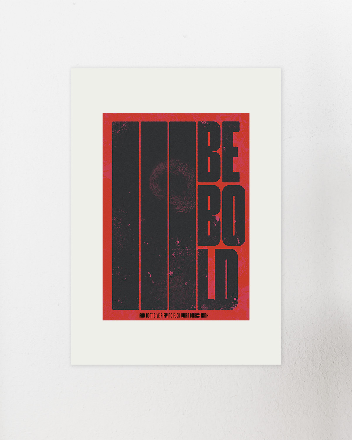 be bold | poster