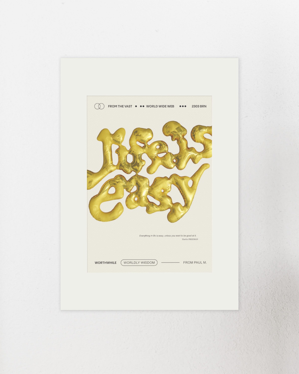 lifeiseasy-Postger-A3 – vandrangl-poster-dubistsokunst-mainimage